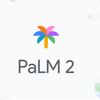 Google презентував нову мовну модель штучного інтелекту PaLM 2