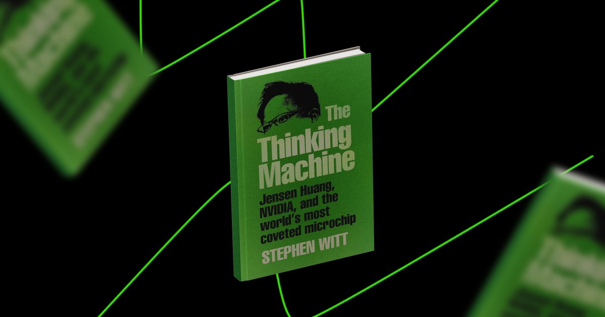 «Сподіваюся, я помру, перш ніж ця книга вийде». The Thinking Machine про засновника Nvidia Дженсена Хуанга стала бізнес-книгою року за версією FT. Про що вона
