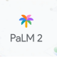 Google представил новую языковую модель искусственного интеллекта PaLM 2
